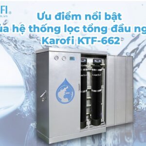 Alternative view of Hệ thống lọc nước tổng đầu nguồn Karofi KTF-662